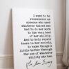 I want to be remembered as someone - Ruth Bader Ginsburg Quote -RGB - Low Profile Mounted Canvas Art Print