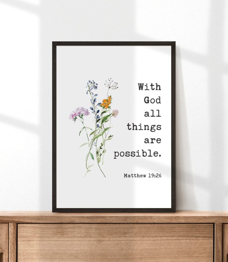With God All Things Are Possible Matthew 19:26 Typography Art Print with Wildflowers - Image 3