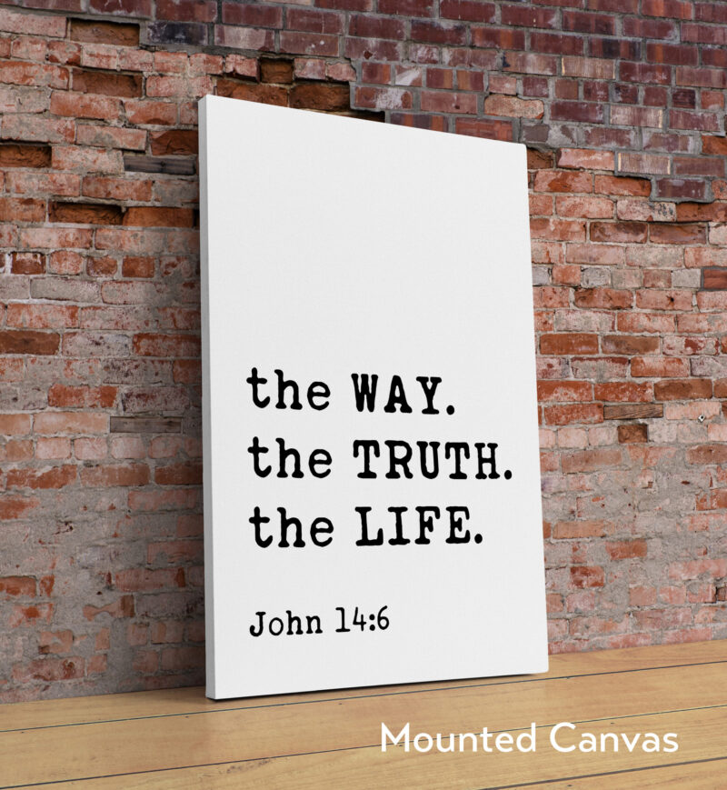 John 14:6 The Way. The Truth. The Life. Typography Art Print - Image 2