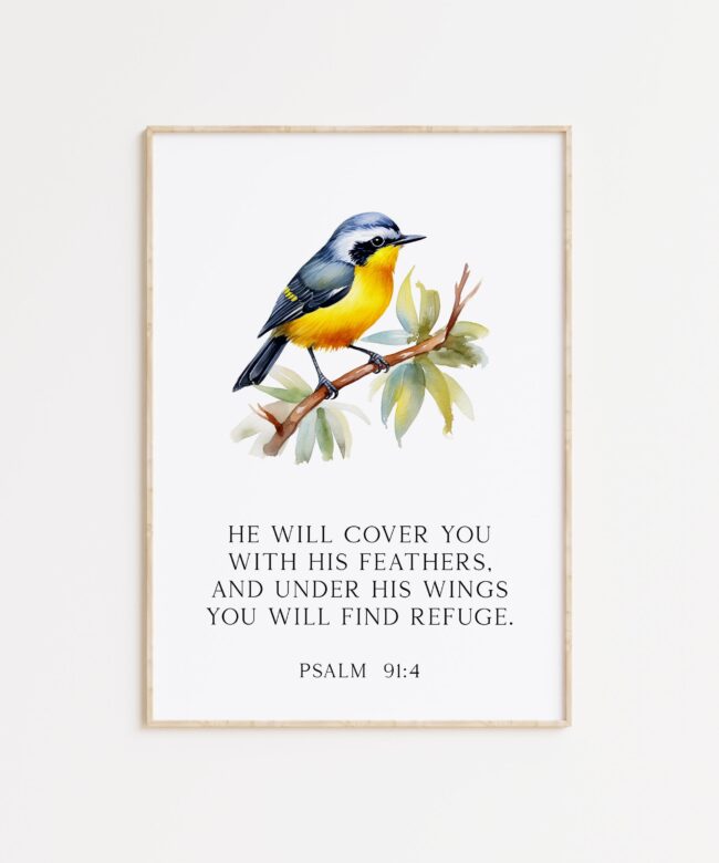 Psalm 91:4  He will cover you with His feathers, and under His wings you will find refuge. Art Print