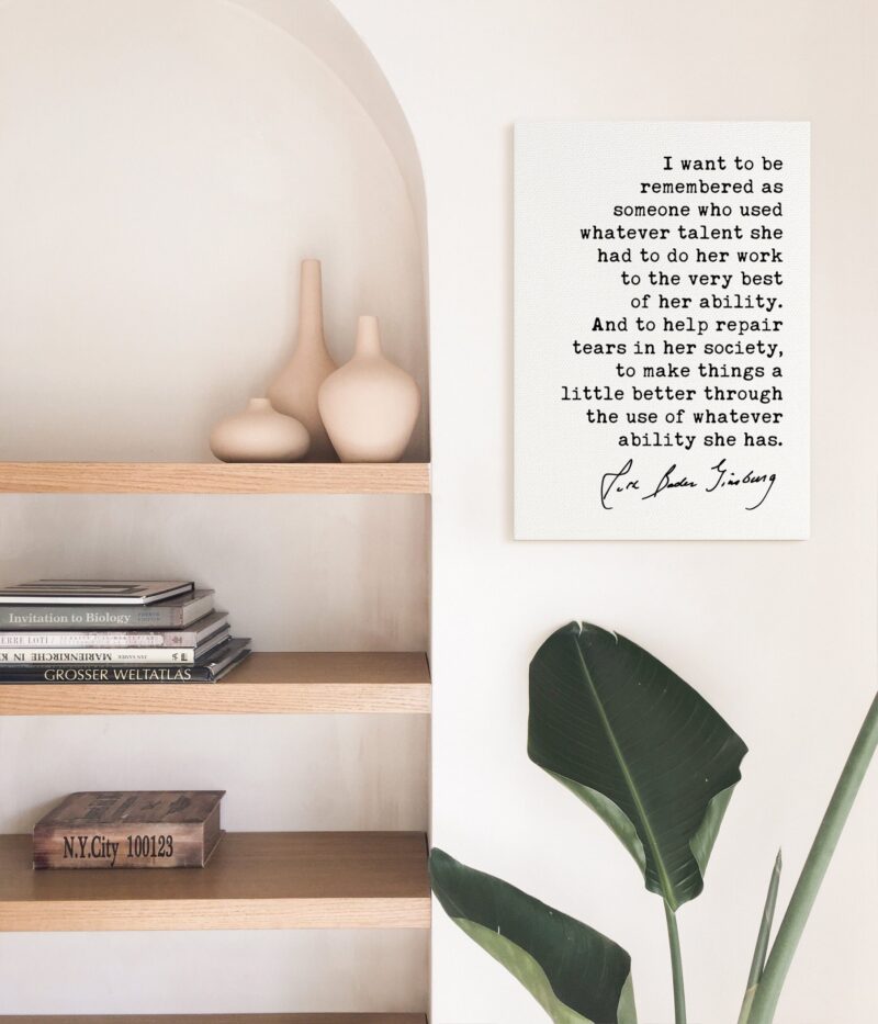 I want to be remembered as someone - Ruth Bader Ginsburg Quote -RGB - Low Profile Mounted Canvas Art Print - Image 5
