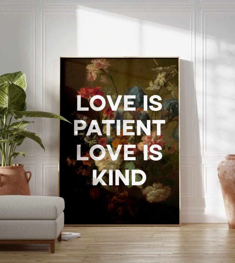 Love Is Patient Love is Kind with Flowers by Jan van Huysum - Typography Art Print -  1 Corinthians 13:4 - Image 5