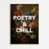 Poetry and Chill with Flowers by Jan van Huysum - Typography Art Print