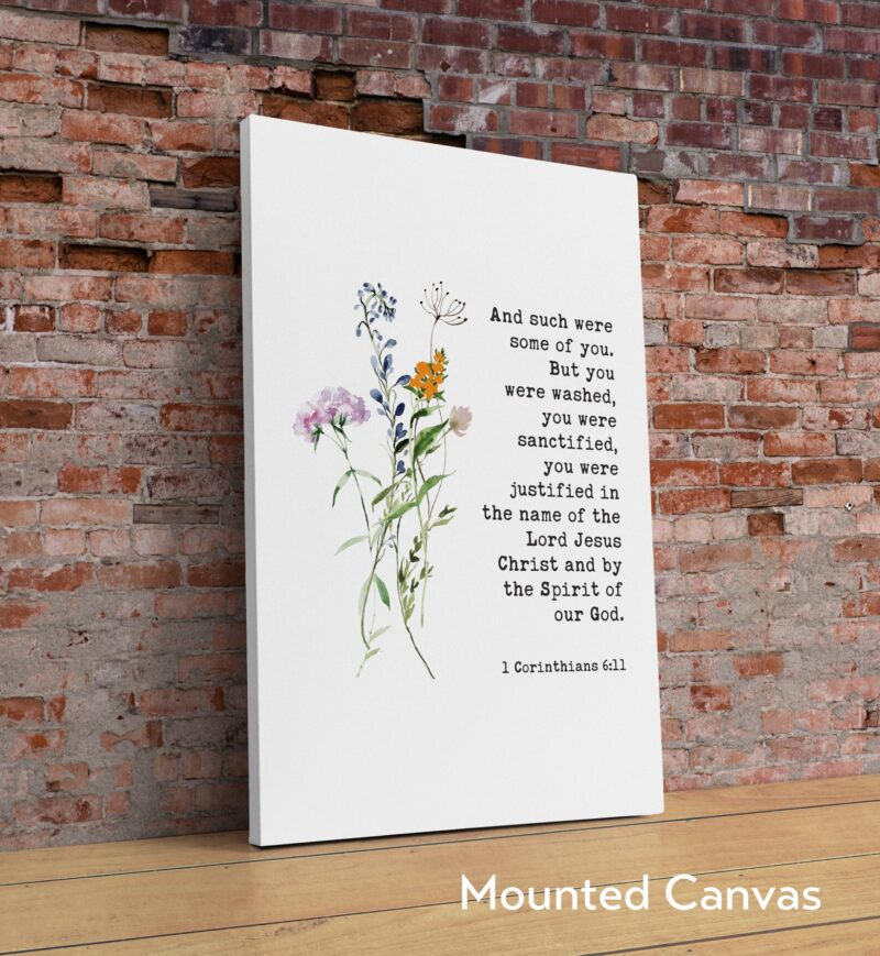 1 Corinthians 6:11 And such were some of you. But you were washed... Typography Wall Art with Wildflowers, Bible, Christian - Image 2