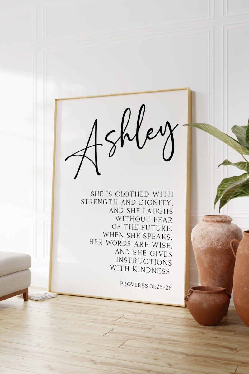 Proverbs 31:25-26 She is clothed with strength & dignity, and she laughs without fear of the future... Personalized Typography Art Print