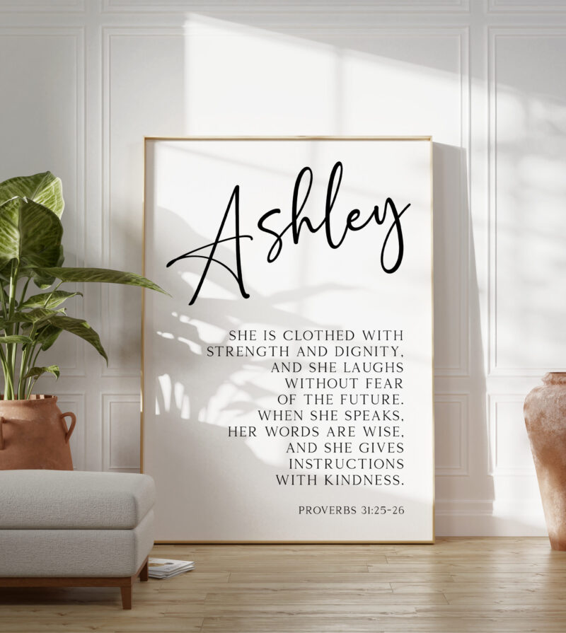 Proverbs 31:25-26 She is clothed with strength & dignity, and she laughs without fear of the future... Personalized Typography Art Print - Image 5