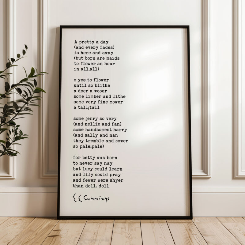 a pretty a day - E.E. Cummings Poem with Typography Art Print