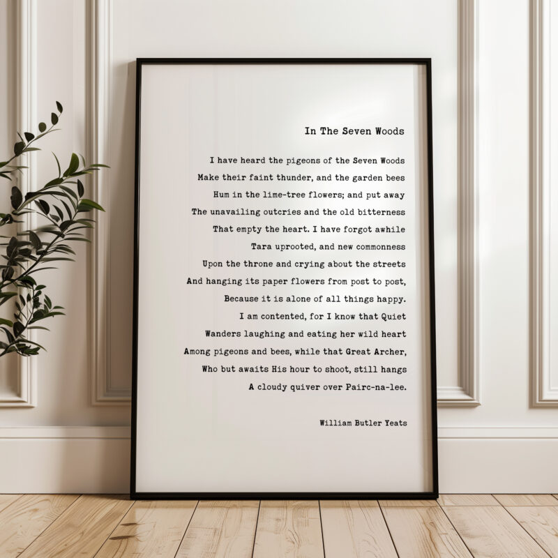 In The Seven Woods - William Butler Yeats Poem with Typography Art Print