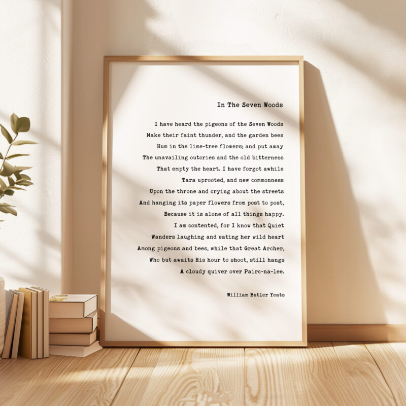 In The Seven Woods - William Butler Yeats Poem with Typography Art Print
