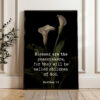 Blessed are the peacemakers, for they will be called children of God. Matthew 5:9 Typography Art Print featuring Calla Lilies by Lambdin