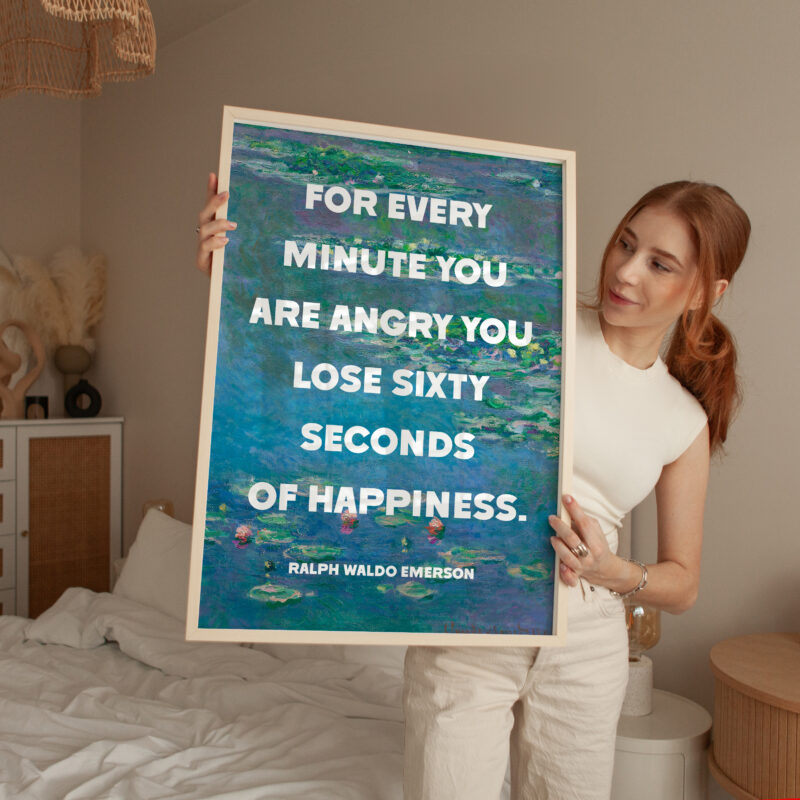 For every minute you are angry you lose sixty seconds of happiness. Ralph Waldo Emerson Quote Typography Art Print with Water Lilies