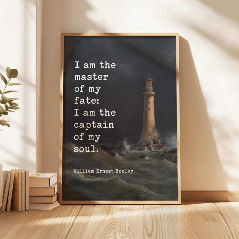 I am the master of my fate: I am the captain of my soul. William Ernest Henley Poem Quote Typography Art w/ Anton Melbye Lighthouse Painting