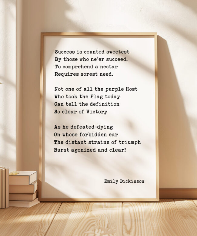 Success is Counted Sweetest poem by Emily Dickinson Typography Art Print