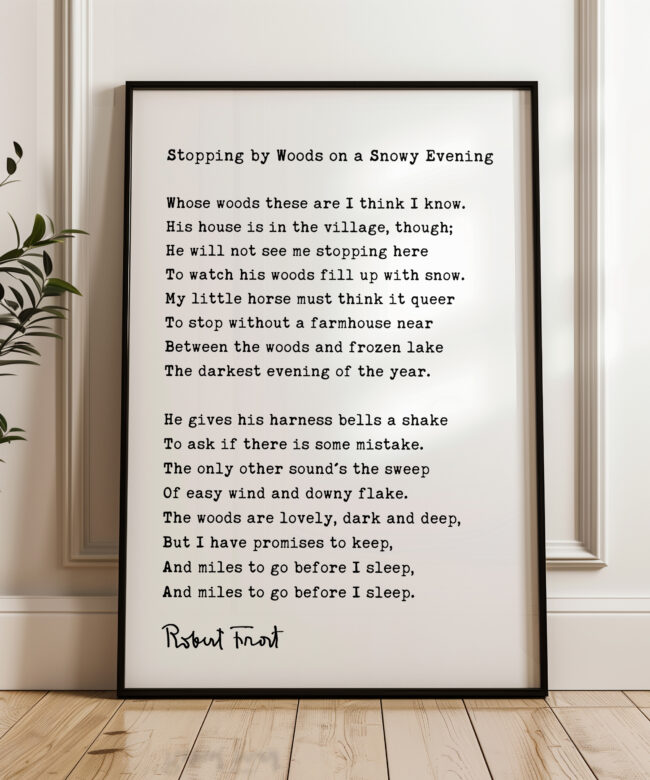 Stopping By Woods On A Snowy Evening Poem by Robert Frost Typography Art Print