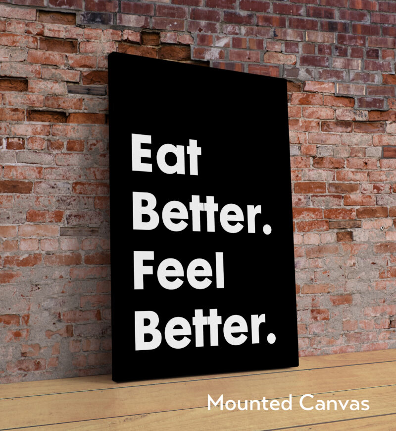 Eat Better. Feel Better. Typography Art Print - Image 2