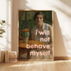 I Will Not Behave Myself Typography Art Print with Portrait of a Woman with Cactus