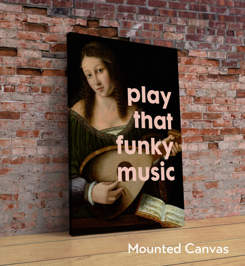 Play That Funky Music Typography Art Print with Lady Playing a Lute by Bartolomeo Veneto - Image 2