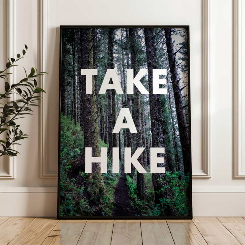 Take a Hike with Oregon Coast Trail with Sitka Spruce Trees Typography Art Print