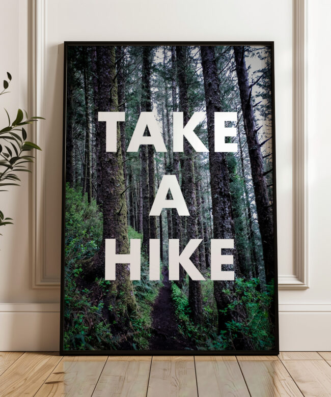 Take a Hike with Oregon Coast Trail with Sitka Spruce Trees Typography Art Print