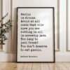 Garlic is divine. Avoid at all costs that vile spew you see rotting in oil… Anthony Bourdain Quote Typography Art Print