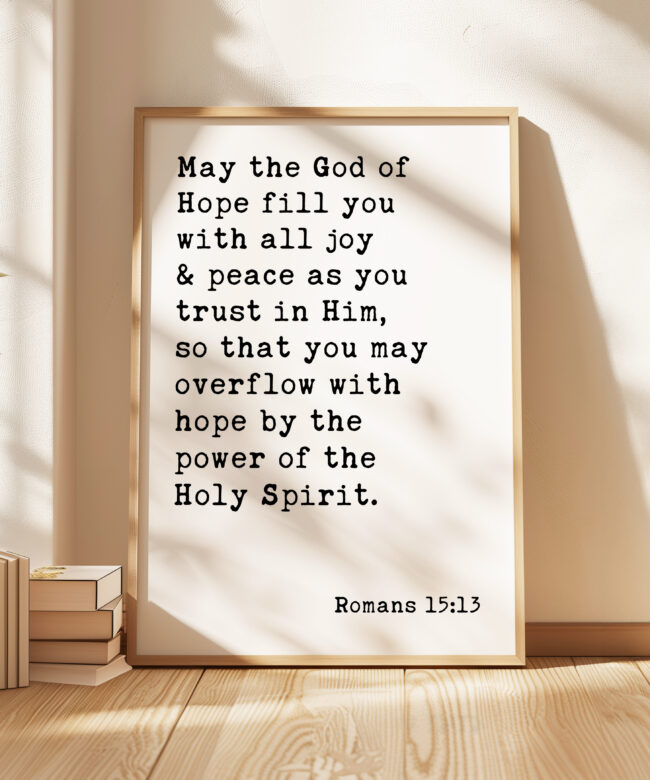 May The God of Hope Romans 15:13 Typography Art Print