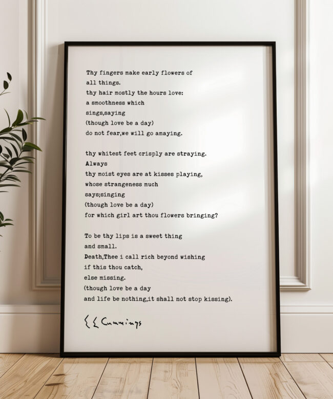 Thy Fingers Make Early Flowers of All Things. Poem by E.E. Cummings Typography Art Print