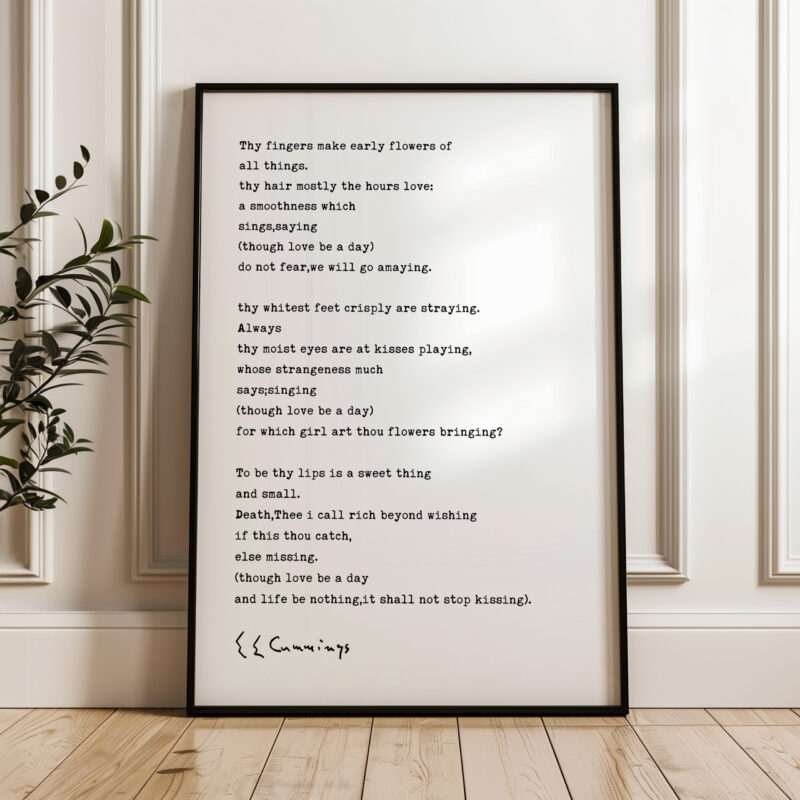 Thy Fingers Make Early Flowers of All Things. Poem by E.E. Cummings Typography Art Print