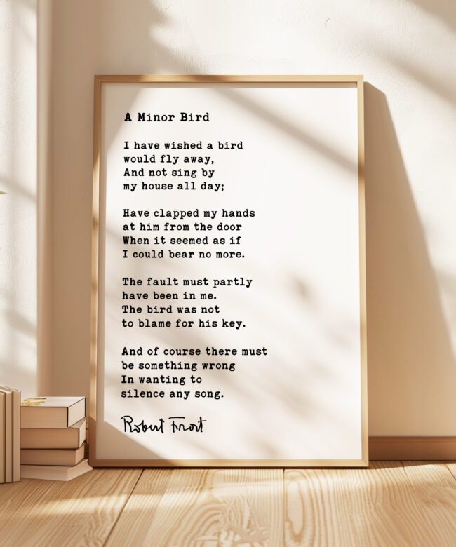 A Minor Bird Poem by Robert Frost Typography Art Print