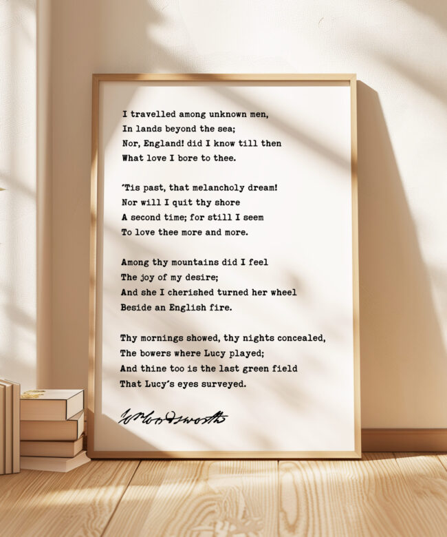 I Travelled Among Unknown Men • William Wordsworth Poem • Typography Art Print