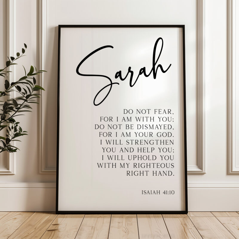 Isaiah 41:10 Do not fear, for I am with you. Personalized with Name Typography Art Print - Image 3