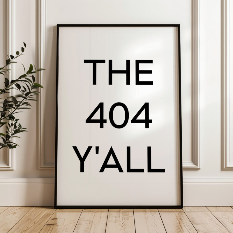 The 404 Y'all Minimalist Art Print • Atlanta, Georgia • Original Area Code • ATL • History • Culture - Image 3