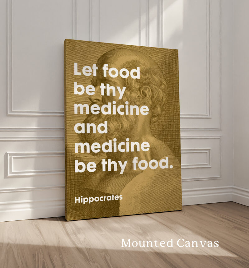 Let food be thy medicine and medicine be thy food. Hippocrates Quote Typography Art Print - Image 2