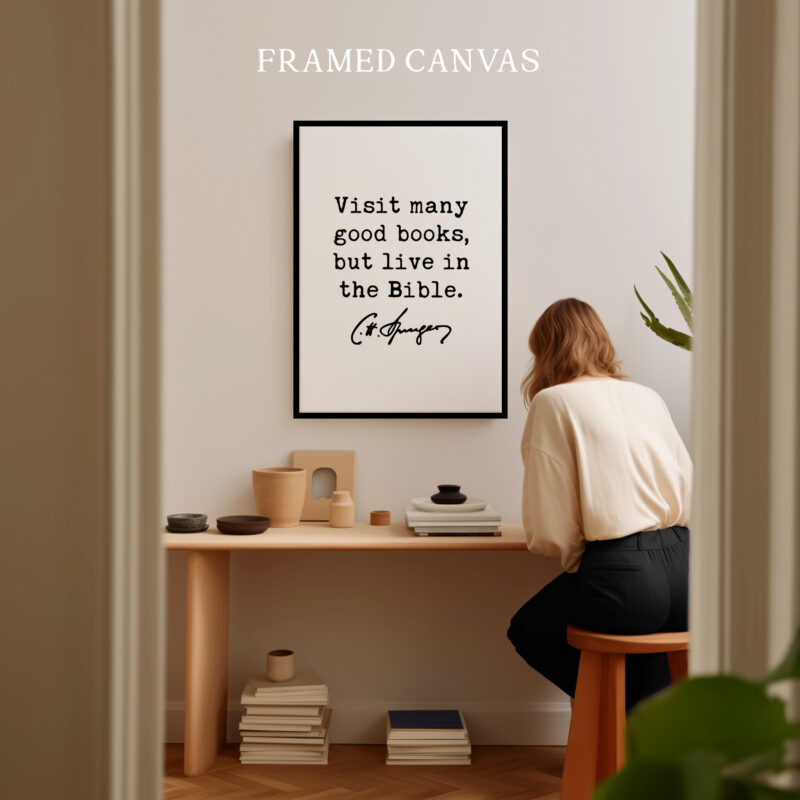 Visit many good books, but live in the Bible. Charles Spurgeon Quote • Canvas Art Print • Christian • Religion • Spiritual • Faith - Image 3