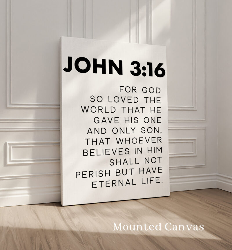 John 3:16, For God So Loved The World That He Gave His One and Only Son • Bible Verse • Scripture • Typography Art Print - Image 2