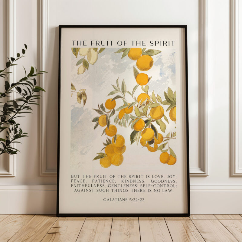 Fruit of the Spirit • But the fruit of the Spirit is love, joy, peace, patience, kindness • Galatians 5:22-23 • Typography Art Print