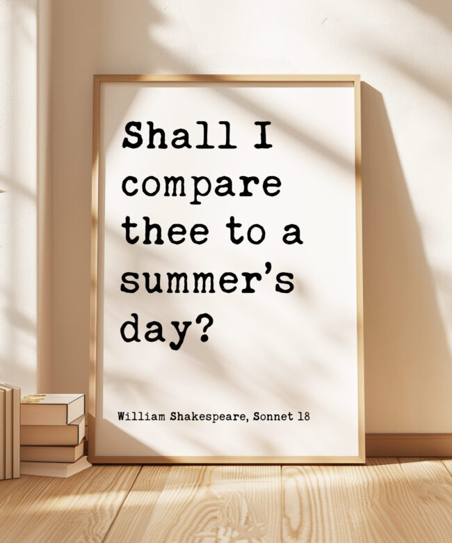 Shall I compare thee to a summer’s day? • William Shakespeare Quote • Typography Art Print • Sonnet 18 • Wedding • Anniversary • Gift