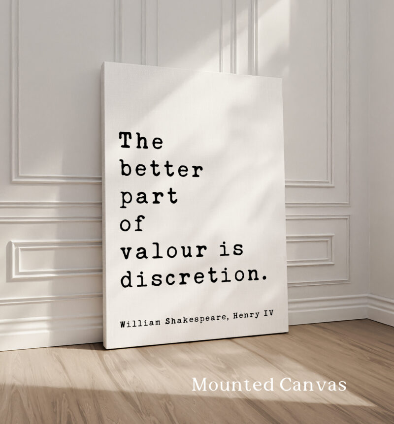 The better part of valour is discretion. • Henry IV • William Shakespeare Quote • Typography Art Print • Literature - Image 2