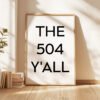 The 504 Y'all Minimalist Art Print • New Orleans, Louisiana • Original Area Code • History • Culture