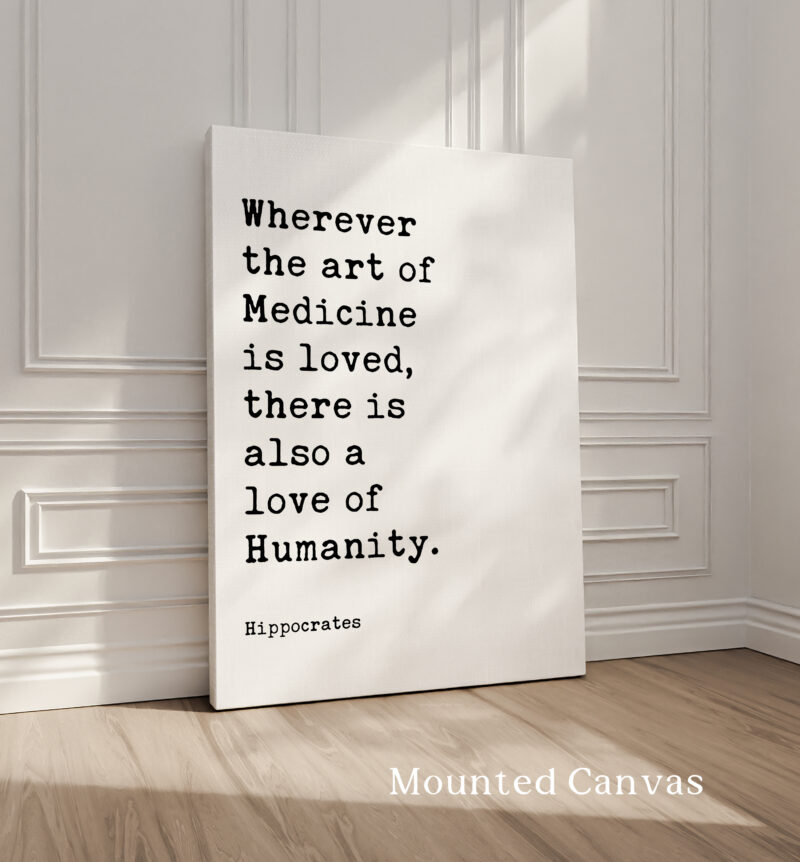 Wherever the art of Medicine is loved, there is also a love of Humanity. • Hippocrates Quote • Typography Art Print • Health • Wellness - Image 2
