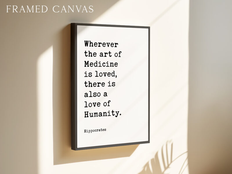 Wherever the art of Medicine is loved, there is also a love of Humanity. • Hippocrates Quote • Typography Art Print • Health • Wellness - Image 3