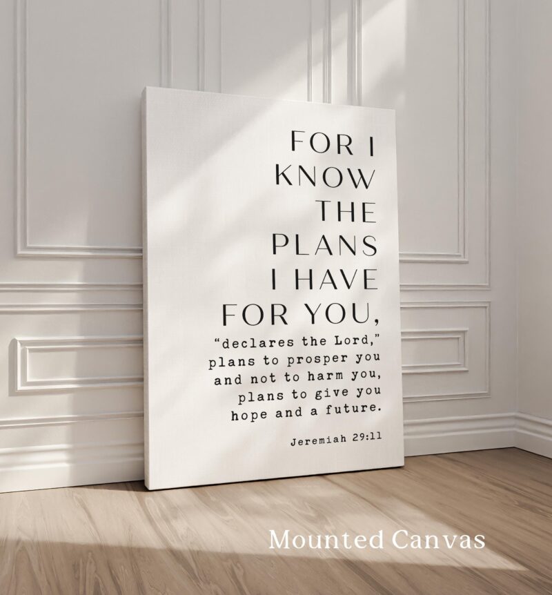 For I Know The Plans I Have For You • Jeremiah 29:11 • Typography Art Print - Image 2