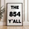 The 854 Y'all Minimalist Typography Art Print • South Carolina Area Code • Charleston • Low Country • Hilton Head • Myrtle Beach