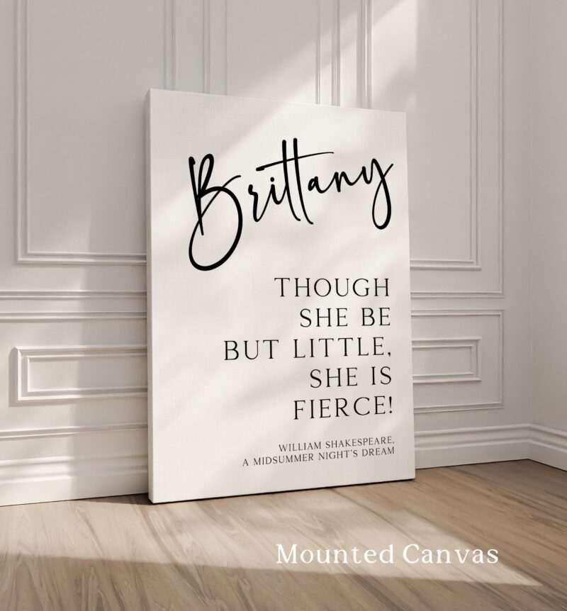 Though she be but little, she is fierce! Personalized Typography Art Print •  William Shakespeare, A Midsummer Night’s Dream - Image 2